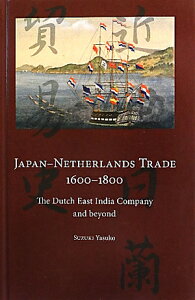 Japan-Netherlands@trade@1600-1800 the@Dutch@East@India@Comp [ ؍Nq ]
