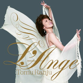 Le Ange (初回限定盤 CD＋DVD) [ 蘭寿とむ ]