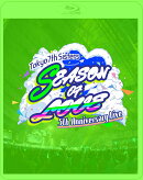 t7s 5th Anniversary Live -SEASON OF LOVE- in Makuhari Messe（初回限定盤）【Blu-ray】