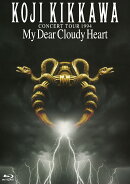 CONCERT TOUR 1994 My Dear Cloudy Heart【Blu-ray】