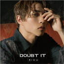 Doubt it (初回盤C)