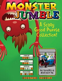 Monster Jumble(r): A Scary Good Puzzle Collection! MONSTER JUMBLE(R) （Jumbles(r)） [ Tribune Content Agency LLC ]