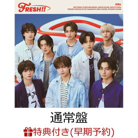 【楽天ブックス限定先着特典+早期予約特典】FRESH!! (通常盤)(4カットフォトシート（フォトグレイ風）※ランダム8種+FRESH!!チケットホルダー) [ ICEx ]