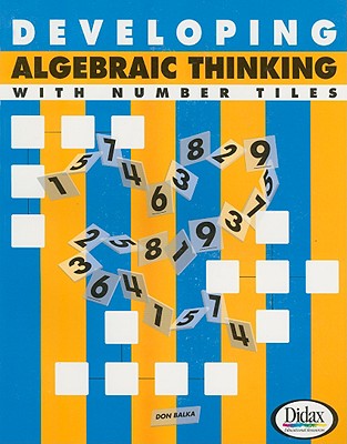 楽天ブックス: Developing Algebraic Thinking - Don Balka - 9781583242162 : 洋書
