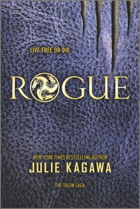 Rogue ROGUE FIRST TIME TRADE/E iTalon Sagaj [ Julie Kagawa ]