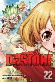 Dr. Stone, Vol. 22 DR STONE VOL 22 （Dr. Stone） [ Riichiro Inagaki ]