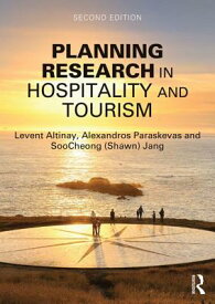 Planning Research in Hospitality and Tourism PLANNING RESEARCH IN HOSPITALI [ Levent Altinay ]