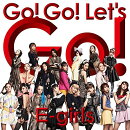 Go! Go! Let's Go! (CD＋DVD)