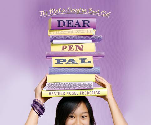 楽天ブックス: Dear Pen Pal - Heather Vogel Frederick - 9781682622193 : 洋書