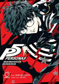 Persona 5: Mementos Mission Volume 1 PERSONA 5 MEMENTOS MISSION V01 （Persona 5 Mementos Missions Tp） [ Rokuro Saito ]
