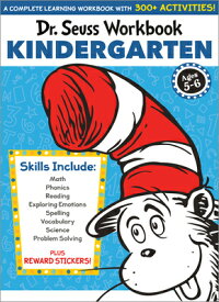 Dr. Seuss Workbook: Kindergarten: 300+ Fun Activities with Stickers and More! (Math, Phonics, Readin DR SEUSS WORKBK KINDERGARTEN （Dr. Seuss Workbooks） [ Dr Seuss ]