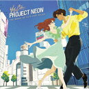 Project Neon: The Birth of City Pop Salsa【アナログ盤】