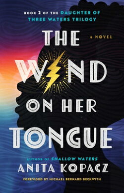 The Wind on Her Tongue
