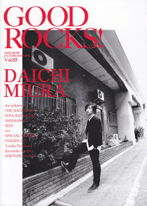 GOOD�@ROCKS�I�iVol�D83�j GOOD�@MUSIC�@CULTURE�@MAGAZI DAUCHI�@MIURA [ ���b�N�X�G���^�e�C�������g ]