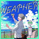 【楽天ブックス限定先着特典】WEATHER (通常盤)(A4クリアファイル)