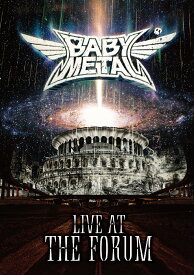 LIVE AT THE FORUM [ BABYMETAL ]