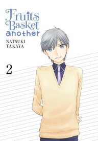 Fruits Basket Another, Vol. 2 FRUITS BASKET ANOTHER VOL 2 （Fruits Basket Another） [ Natsuki Takaya ]
