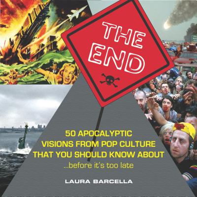 楽天ブックス: The End: 50 Apocalyptic Visions from Pop Culture That You