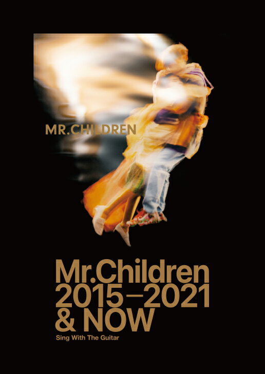 楽天ブックス: Mr．Children 2015-2021 ＆ NOW - Sing With The Guitar 