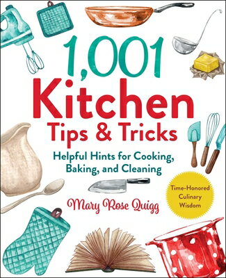 楽天ブックス: 1,001 Kitchen Tips & Tricks: Helpful Hints for Cooking, Baking ...