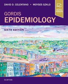 Gordis Epidemiology GORDIS EPIDEMIOLOGY 6/E [ David D. Celentano ]