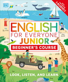 English for Everyone Junior: Beginner's Course ENGLISH FOR EVERYONE JR BEGINN （DK English for Everyone Junior） [ Dk ]