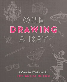 One Drawing a Day: A Creative Workbook for the Artist in You 1 DRAWING A DAY [ Nadia Hayes ]