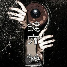 鍵穴 (Type-B CD＋DVD) [ the Raid. ]