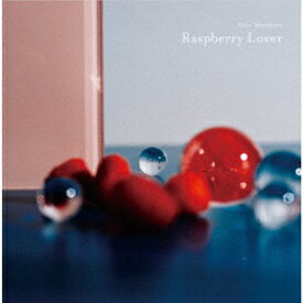 Raspberry Lover (初回限定盤 CD＋DVD) [ 秦基博 ]