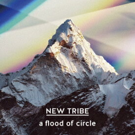 NEW TRIBE [ a flood of circle ]