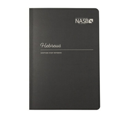 楽天ブックス: NASB Scripture Study Notebook: Hebrews: NASB - Steadfast Bibles ...