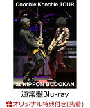 【楽天ブックス限定先着特典】Ooochie Koochie TOUR at NIPPON BUDOKAN(通常盤BD)【Blu-ray】(オリジナルコンパクトミラー)