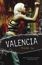 Valencia VALENCIA 2/E （Live Girls） [ Michelle Tea ]