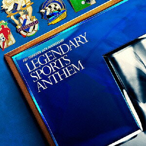 楽天ブックス: フジテレビ55周年記念企画 LEGENDARY SPORTS ANTHEM 