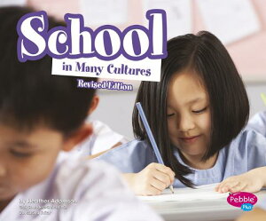 School in Many Cultures SCHOOL IN MANY CULTURES REV/E iLife Around the Worldj [ Heather Adamson ]