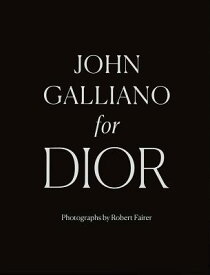 JOHN GALLIANO FOR DIOR(H) [ . ]