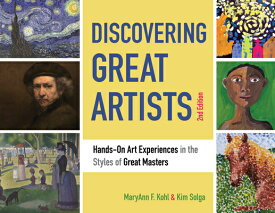 Discovering Great Artists: Hands-On Art Experiences in the Styles of Great Masters Volume 10 DISCG GRT ARTISTS 2/E （Bright Ideas for Learning） [ Maryann F. Kohl ]