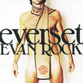 EVAN ROCK [ everset ]