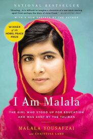 I Am Malala: The Girl Who Stood Up for Education and Was Shot by the Taliban I AM MALALA [ Malala Yousafzai ]