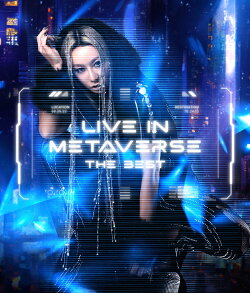 LIVE IN METAVERSE 〜THE BEST〜 (2CD＋DVD)