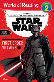 Journey to Star Wars: The Rise of Skywalker: First Order Villains-Level 2 Reader JOURNEY TO SW THE RISE OF SKYW （World of Reading） [ Michael Siglain ]