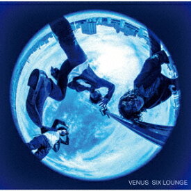 ヴィーナス (初回限定盤 CD＋DVD) [ SIX LOUNGE ]