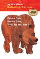 MY FIRST READER:BROWN BEAR,BROWN BEAR(H)