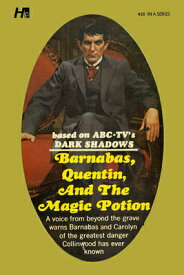 Dark Shadows the Complete Paperback Library Reprint Book 25: Barnabas, Quentin and the Magic Potion DARK SHADOWS THE COMP PB LIB R [ Marilyn Ross ]