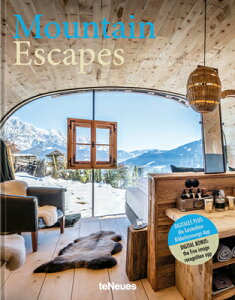 Mountain Escapes: The Finest Hotels and Retreats from the Alps to the Andes MOUNTAIN ESCAPES ENGLISH & GER [ Martin N. Kunz ]