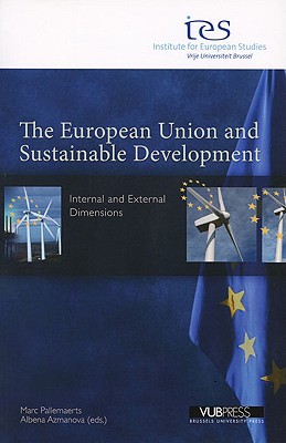 楽天ブックス: The European Union and Sustainable Development: Internal and ...