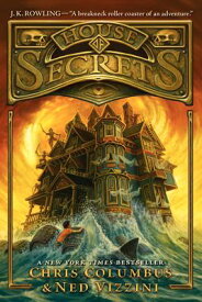 House of Secrets HOUSE OF SECRETS HOUSE OF SECR （House of Secrets） [ Chris Columbus ]