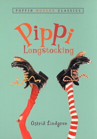 Pippi Longstocking (Puffin Modern Classics) PIPPI LONGSTOCKING (PUFFIN MOD （Puffin Modern Classics） [ Astrid Lindgren ]