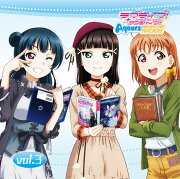 ラブライブ!サンシャイン!! Aqours浦の星女学院RADIO!!! vol.3