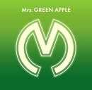 Mrs. GREEN APPLE (通常盤)